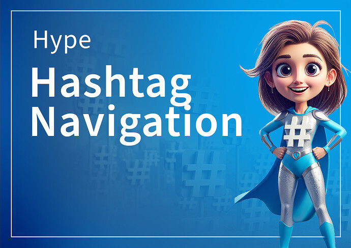 Hype Hashtag Navigation